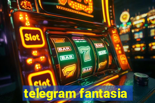 telegram fantasia